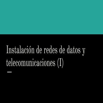 Instalación de redes de datos y telecomunicaciones