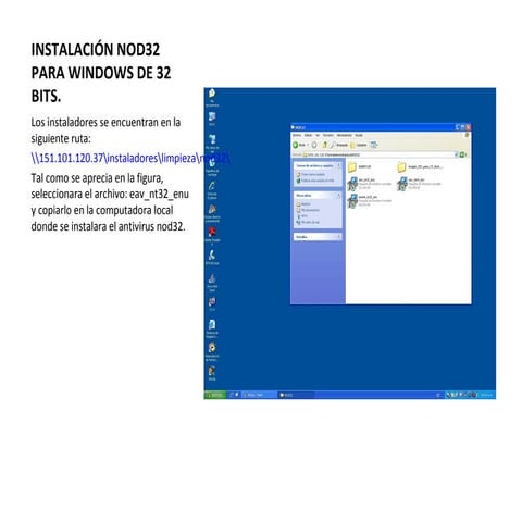 Instalación nod32 para windows de 32 bits