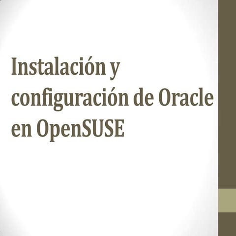 Instalación y configuración de oracle en open suse