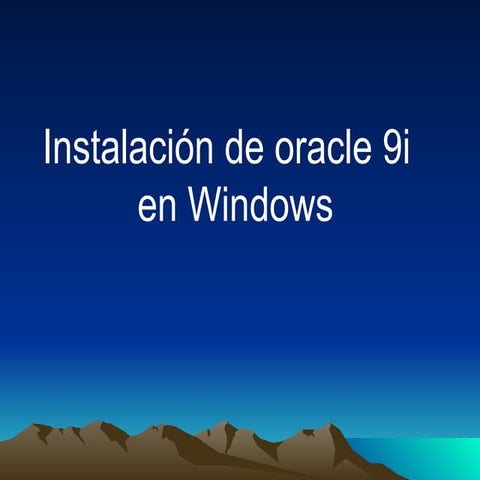 INSTALACION DE ORACLE 9I