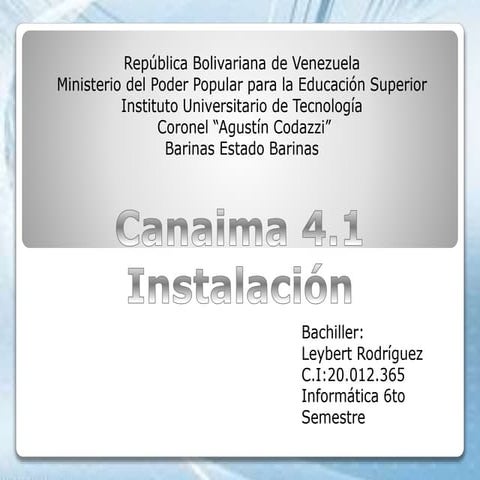 Instalacion canaima 4.1 | PPTX