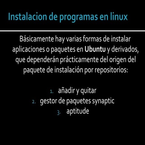 Instalacion de programas en linux | PPTX