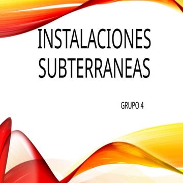 INSTALACIONES SUBTERRANEAS TORO.pptx_20240729_212201_0000 (1).pptx_20240813_0...