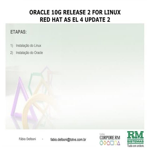 Instalação do Oracle 10g r2 for Red Hat AS Enterprise Linux 4 update 5