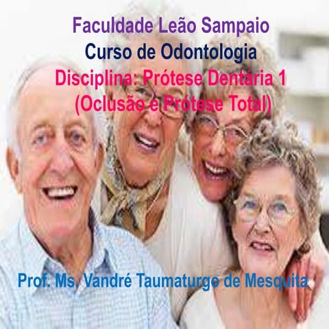 Instalação e manutenção em Prótese Total