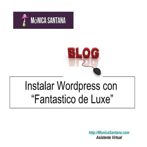 Instalar wordpress con fantastico de luxe