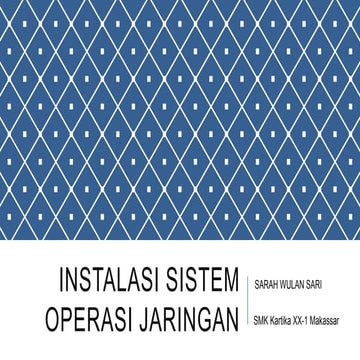 Instalasi Sistem Operasi Jaringan