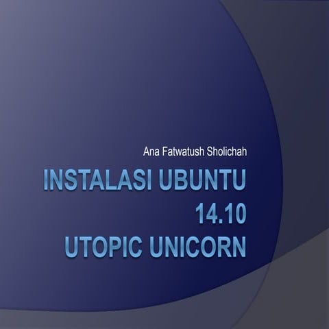 Instalasi ubuntu 14.10 (Utopic Unicorn)