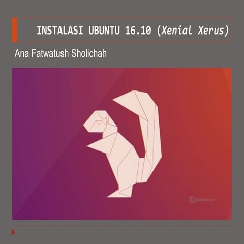 Instalasi Ubuntu 16.10 (Yakkety Yak)