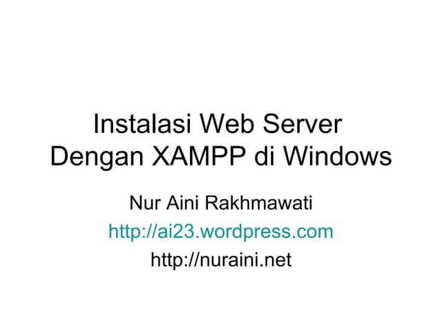 Langkah langkah menginstall xampp