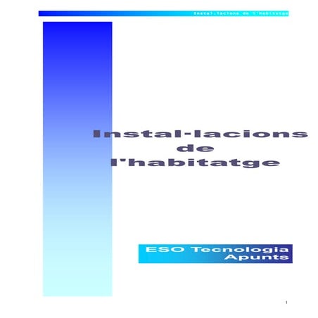 Instal·lacions habitatge eso