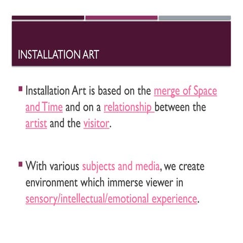 Installation Art Pptx Installation Art Art Pptx Modern Art Fine Art