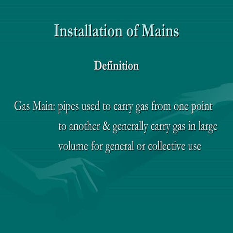 Installation of mains