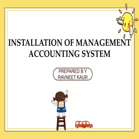 Installation of management accounting system 