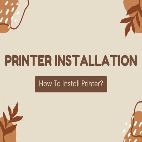 Printer Installation: How To Install Printer?
