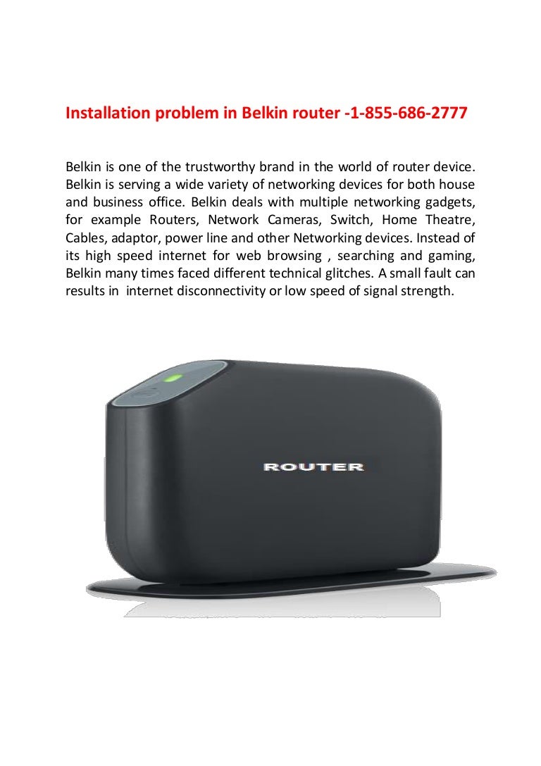 Belkin Router Technical Support 18556862777 Belkin Help Phone