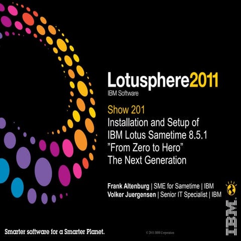 Installing sametime851-from-zero-to-hero-the next generation