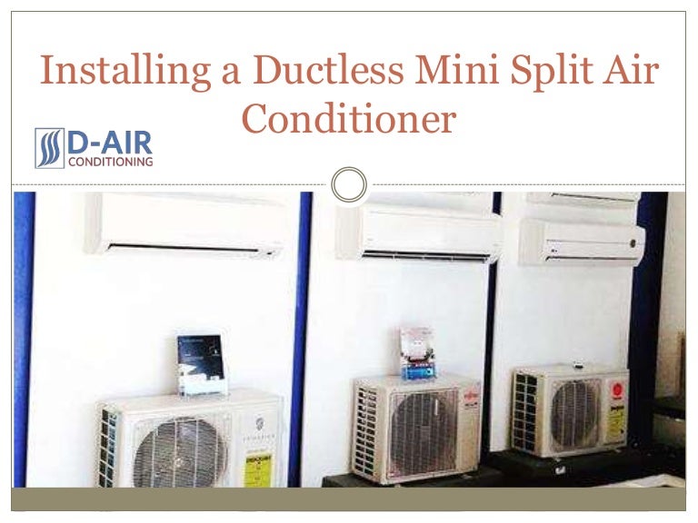 Installing a Ductless Mini Split Air Conditioner