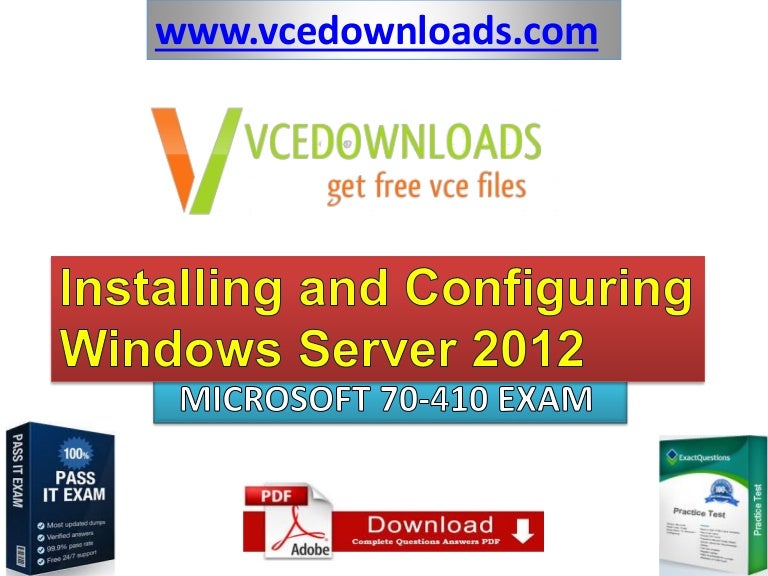 Installing And Configuring Windows Server 12 70 410 Exam
