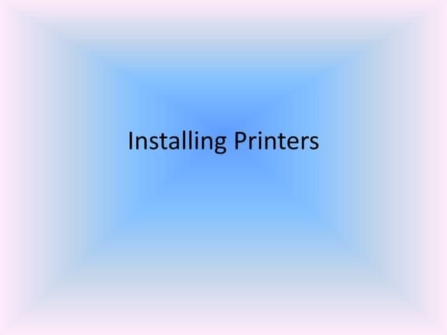 Installing printers