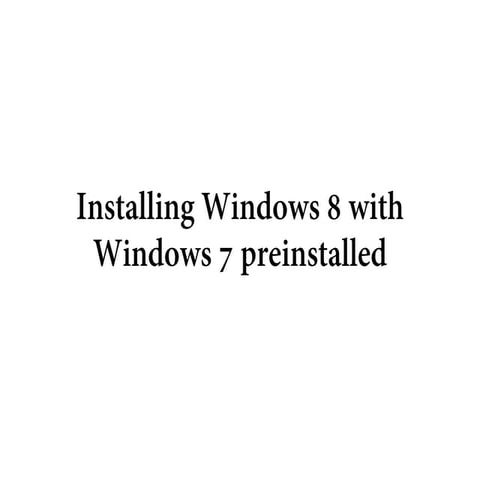 Installing windows 8 