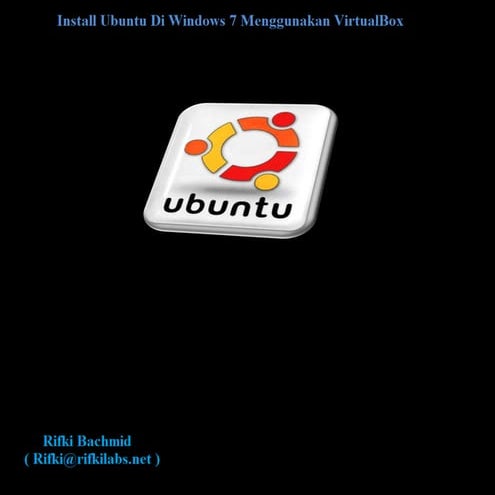 Install ubuntu di windows 7 menggunakan virtualBox