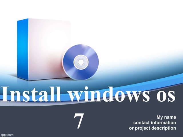 INSTALL WINDOW OS.ppt