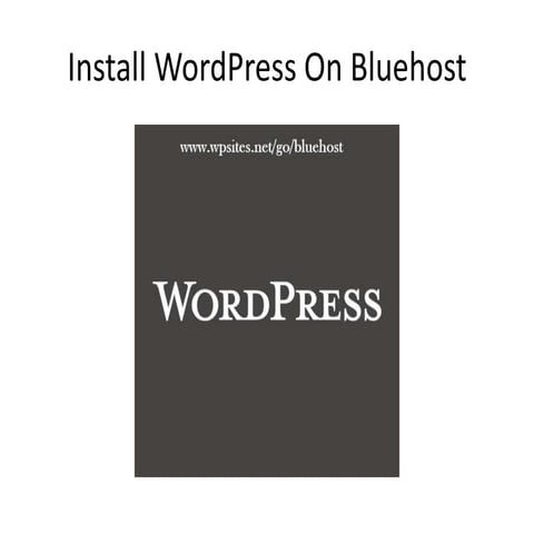 Install WordPress on bluehost