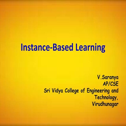 Instance based learning | PPTX