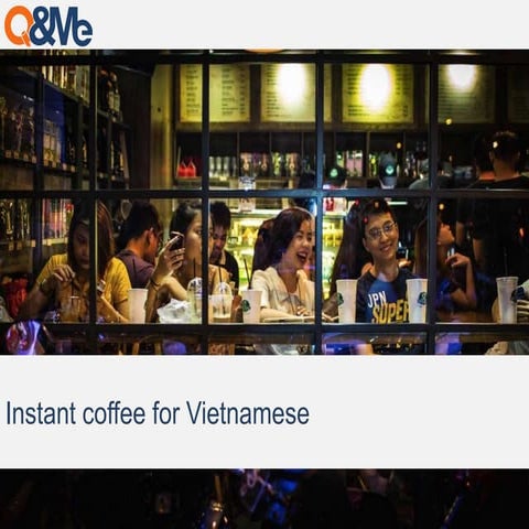Instant coffee for vietnamese