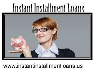 instantinstallmentloans-140514063810-php