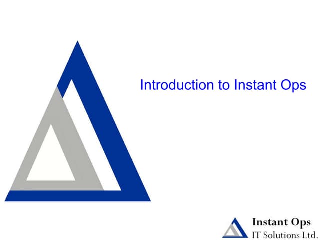 Instant Ops Introduction