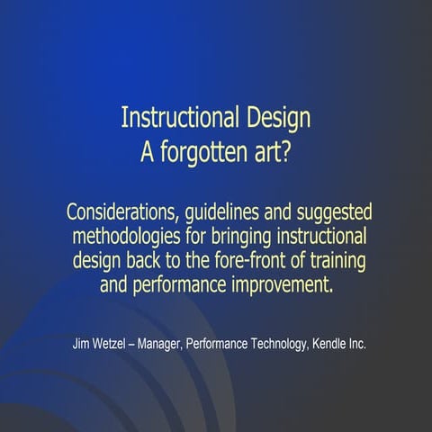 Instructional Design: A Forgotten Art?