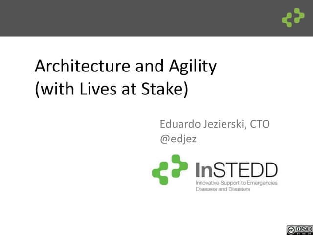 Architecture and Agility with Lives at Stake