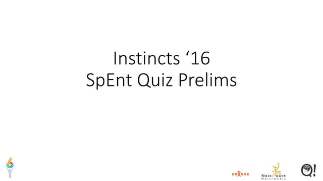 Instincts '16 SpEnt Quiz prelims