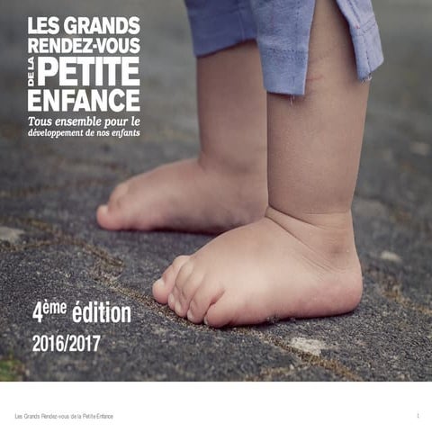 Les Grands Rendez-vous de la Petite Enfance | PDF