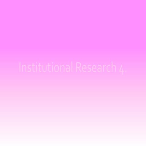 Instituional research