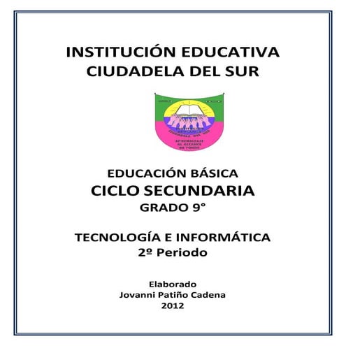 Institución educativa ciudadela del sur grado 10