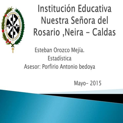 Institución educativa nuestra señora del rosario ,neira (2)