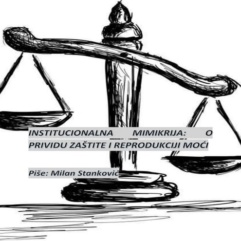 INSTITUCIONALNA MIMIKRIJA - O PRIVIDU ZAŠTITE I REPRODUKCIJI MOĆI.pdf
