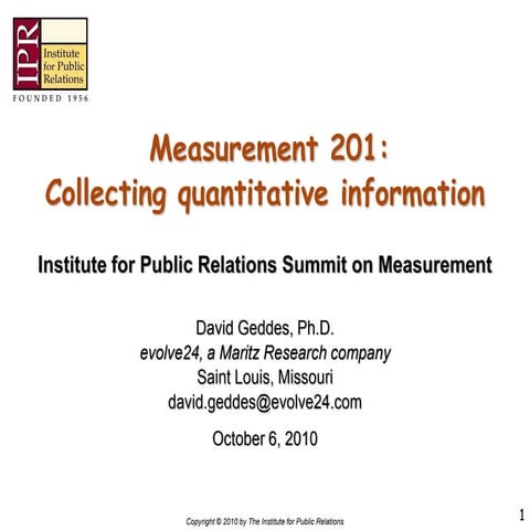 Institute for public relations summit on measurement class  measurement 201