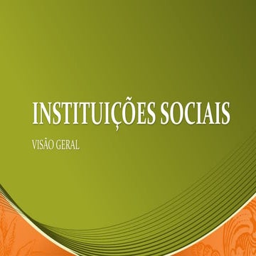As instituições sociais 