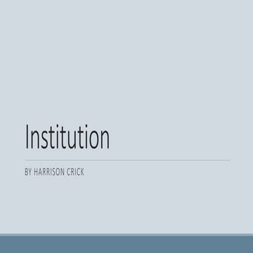 Institution