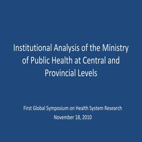 Institutional Analysis of the Ministry of Public Health at Central and Provin...
