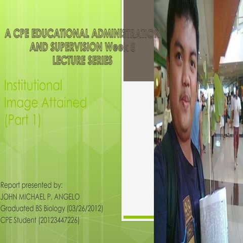 Institutional image attained (part 1) | PPTX