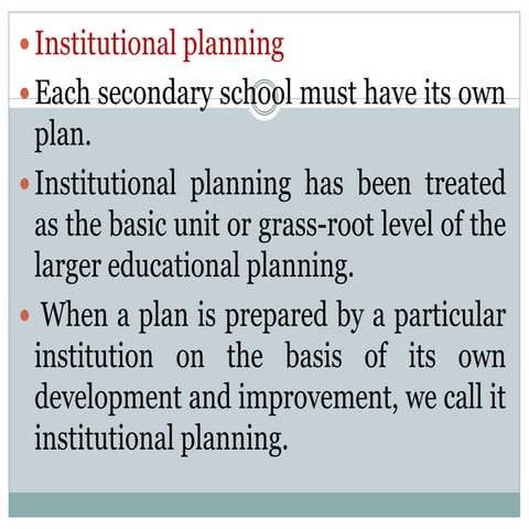 Institutional planning 