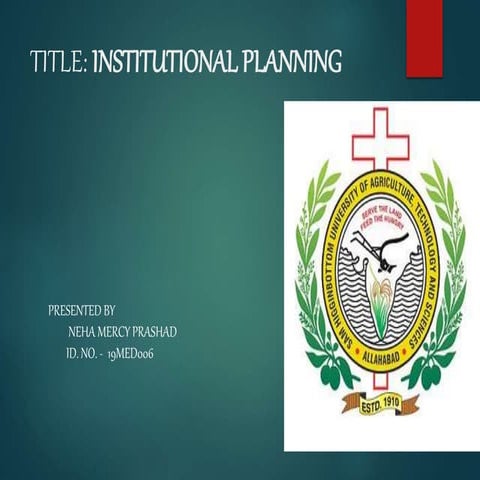 Institutional planning