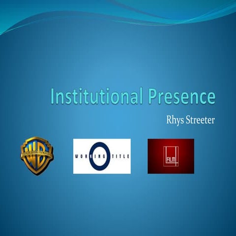 Institutional presence