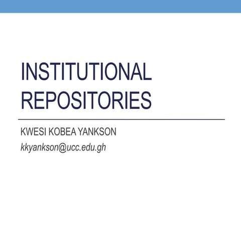 Institutional repositories
