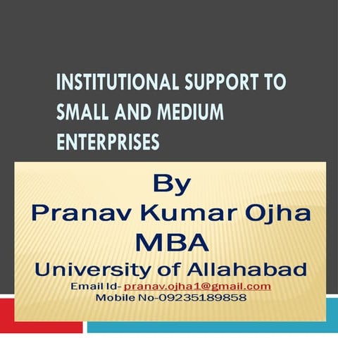 Institutional support to small and medium enterprises